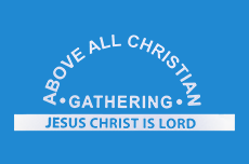 Above All Christian Gathering